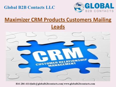 Maximizer CRM Products Customers Mailing Leads Global B2B Contacts LLC