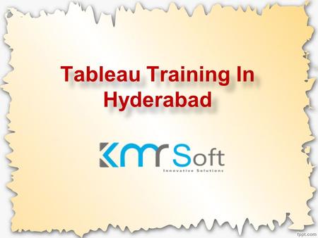 Tableau Training In Hyderabad Tableau Training In Hyderabad.