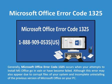 Fix Microsoft Office Error 1325 Call 1-888-909-0535 Support Number
