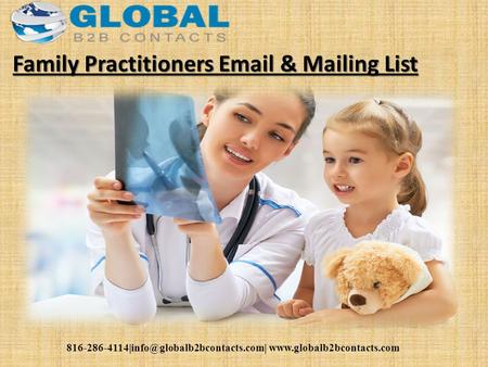 Family Practitioners  & Mailing List.
