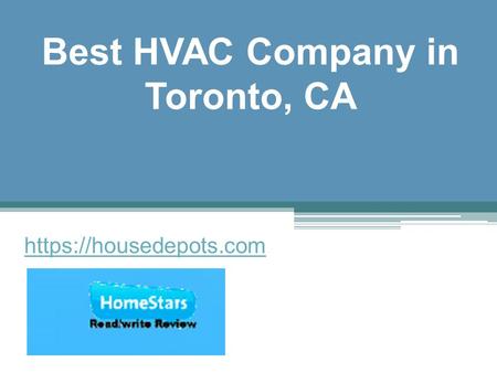 Best HVAC Company in Toronto, CA - www.housedepots.com