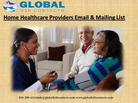 Home Healthcare Providers  & Mailing List.