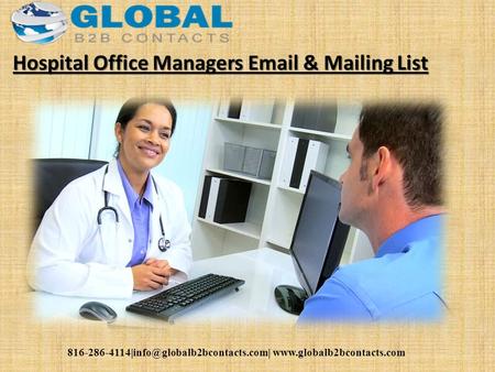 Hospital Office Managers  & Mailing List.