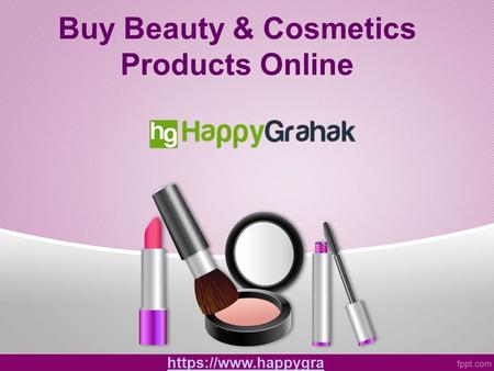 Buy Beauty & Cosmetics Products Online https://www.happygrahak.com.