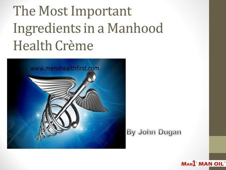 The Most Important Ingredients in a Manhood Health Crème.