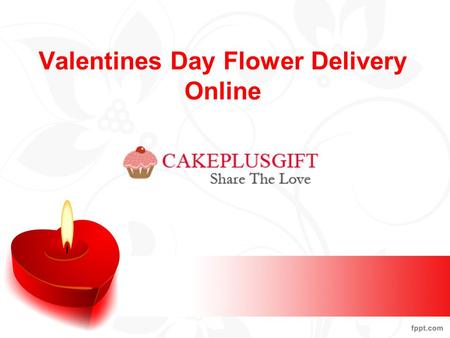 Valentines Day Flower Delivery Online. About Us Valentine's Day flower delivery just in time for February 14th. Valentine's Day flowers are hand-delivered.