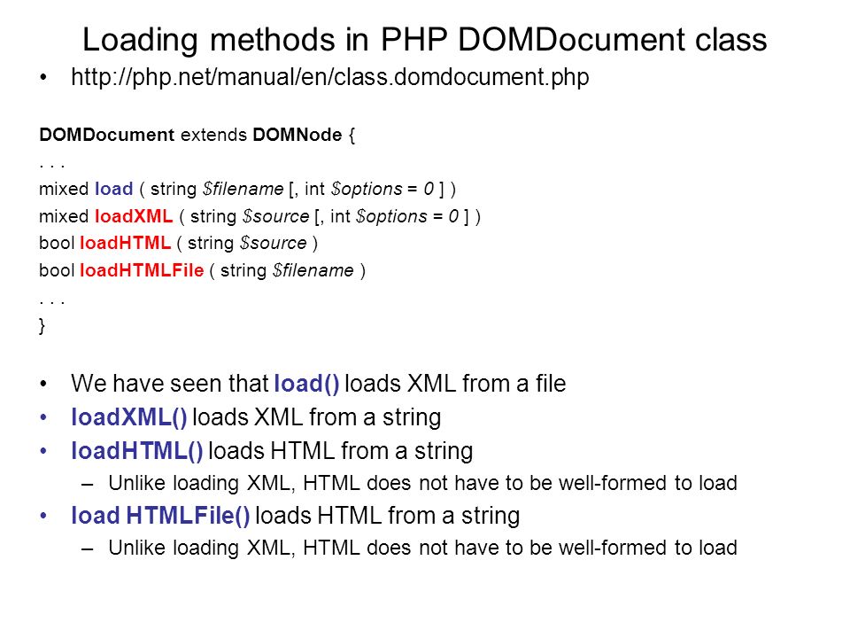 Loading methods in PHP DOMDocument class DOMDocument extends DOMNode {  mixed load ( string $filename. - ppt download