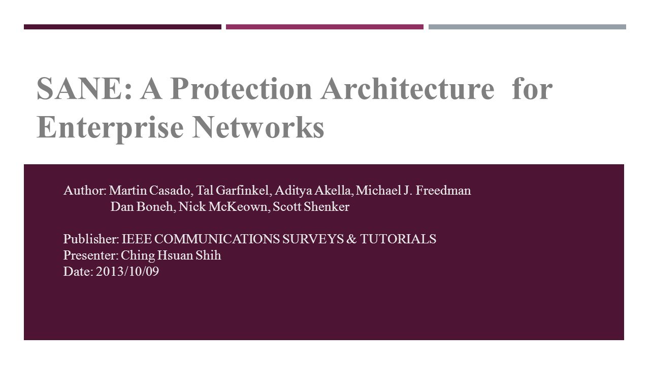 SANE: A Protection Architecture for Enterprise Networks - ppt video online  download
