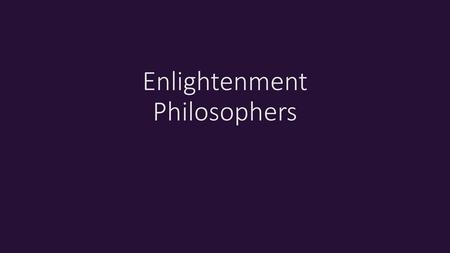 Enlightenment Philosophers