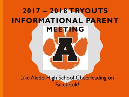 2017 – 2018 Tryouts Informational Parent Meeting