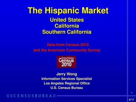 The Hispanic Market United States California Southern California