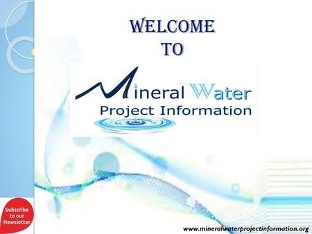 WELCOME TO www.mineralwaterprojectinformation.org.