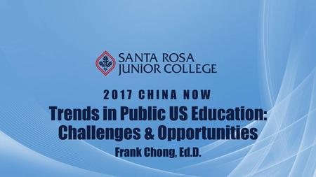 Trends in Public US Education: Challenges & Opportunities