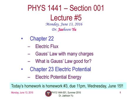 PHYS 1441 – Section 001 Lecture #5
