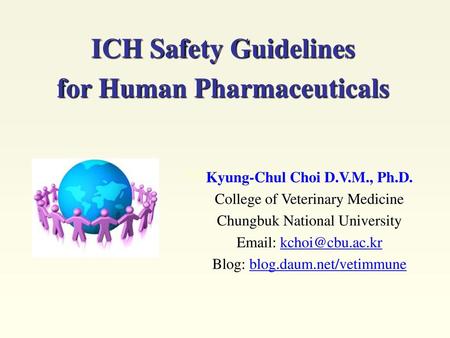 for Human Pharmaceuticals Kyung-Chul Choi D.V.M., Ph.D.