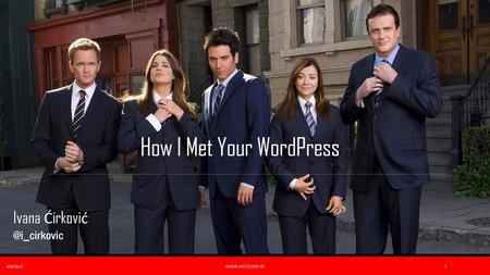 How I Met Your WordPress