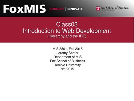 Class03 Introduction to Web Development (Hierarchy and the IDE)