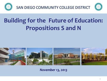 Building for the Future of Education: Propositions S and N