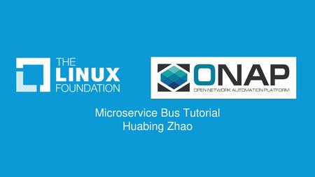 Microservice Bus Tutorial Huabing Zhao