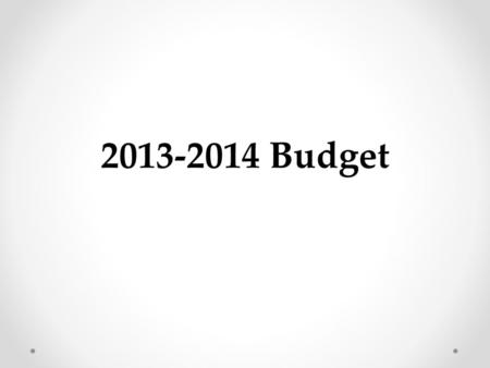 2013-2014 Budget.
