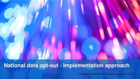 National data opt-out - Implementation approach
