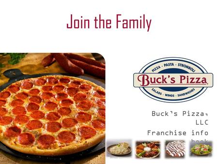 Buck’s Pizza, LLC Franchise info book