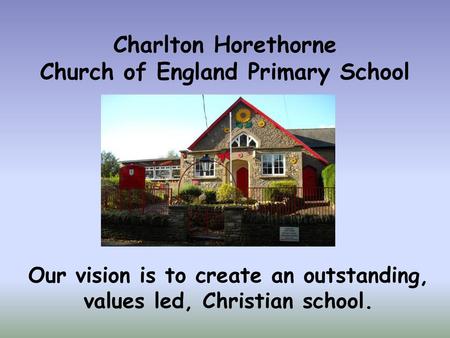 Charlton Horethorne Church of England Primary School