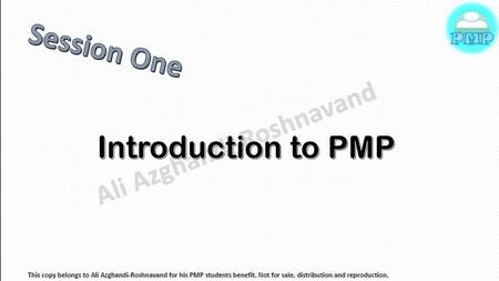 Session One Introduction to PMP.
