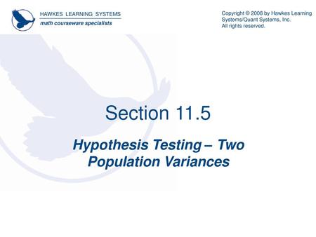 Hypothesis Testing – Two Population Variances