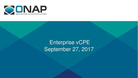 Enterprise vCPE September 27, 2017.