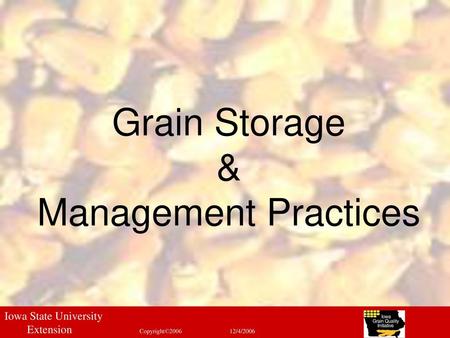 Grain Storage & Management Practices