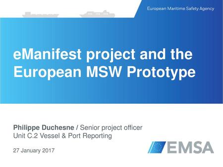 eManifest project and the European MSW Prototype
