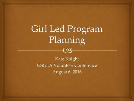 Girl Led Program Planning