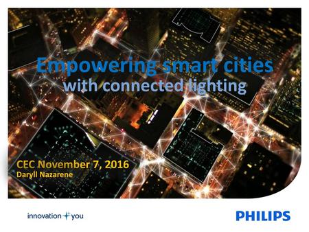 Empowering smart cities with connected lighting