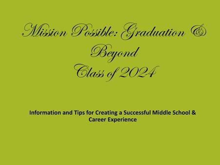 Mission Possible: Graduation & Beyond Class of 2024