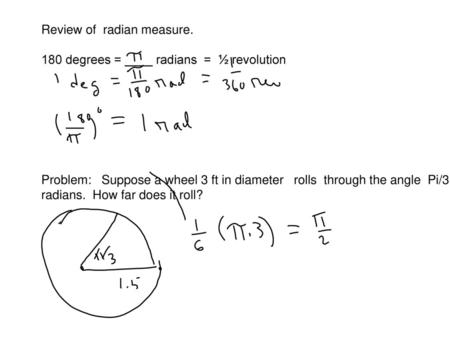 Review of  radian measure.