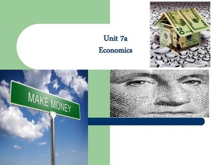 Unit 7a Economics.