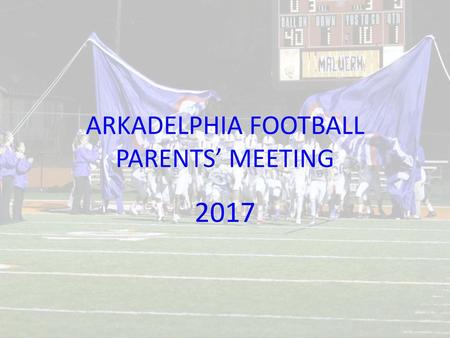 ARKADELPHIA FOOTBALL PARENTS’ MEETING