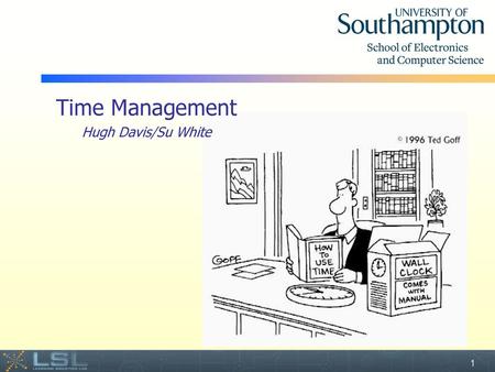 Time Management Hugh Davis/Su White
