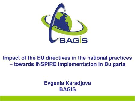 Impact of the EU directives in the national practices