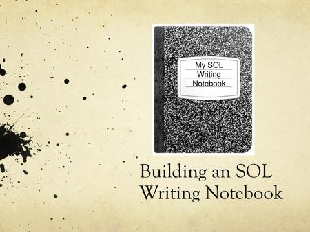 Building an SOL Writing Notebook