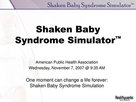 Shaken Baby Syndrome Simulator™