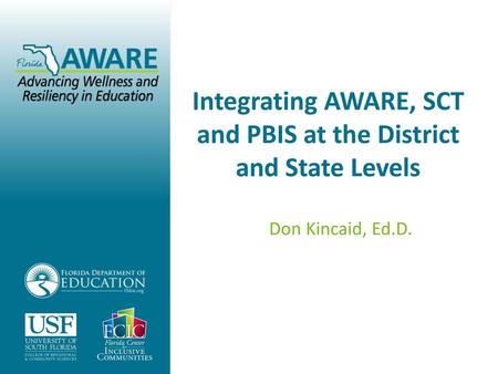 Integrating AWARE, SCT and PBIS at the District and State Levels