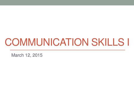 Communication Skills i