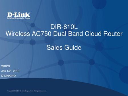 DIR-810L Wireless AC750 Dual Band Cloud Router Sales Guide