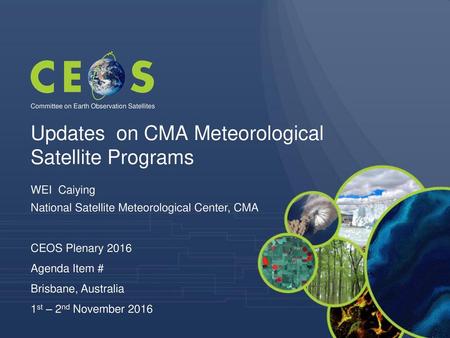 Updates on CMA Meteorological Satellite Programs