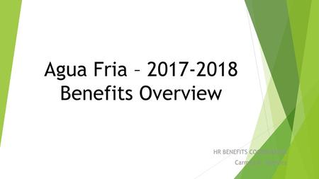 Agua Fria – Benefits Overview