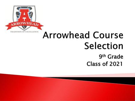 Arrowhead Course Selection