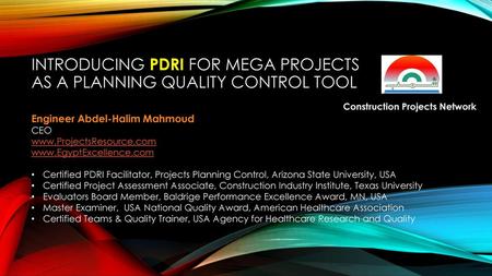 Introducing pdri for mega projects As a Planning quality Control tool